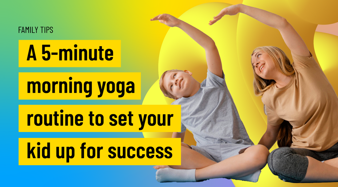 A 5-minute Morning Yoga Routine to Set Your Kid Up for Success