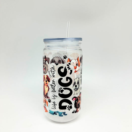 Acrylic Tumbler - Life is Better with Dogs