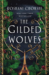 The Gilded Wolves by Roshani Chokshi