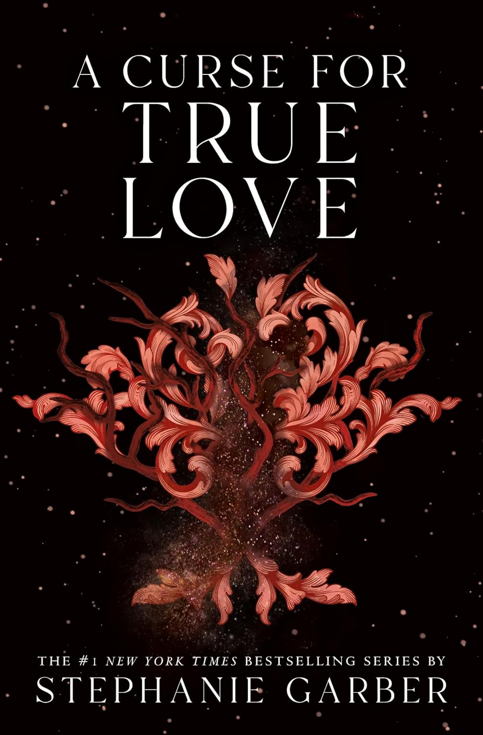 A Curse For True Love (International Edition) by Stephanie Garber