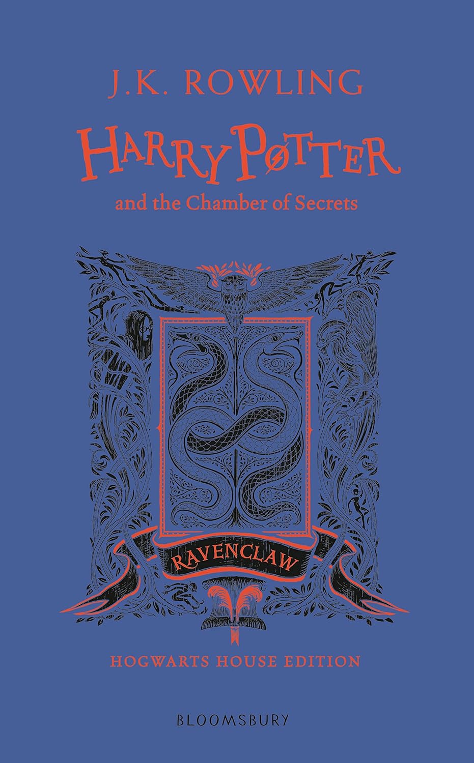 Harry Potter and the Chamber of Secrets - Ravenclaw Edition by J. K. Rowling