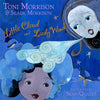 Little Cloud and Lady Wind by Toni Morrison; Slade Morrison; Sean Qualls