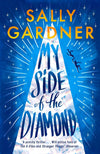 My Side of the Diamond by Sally Gardner