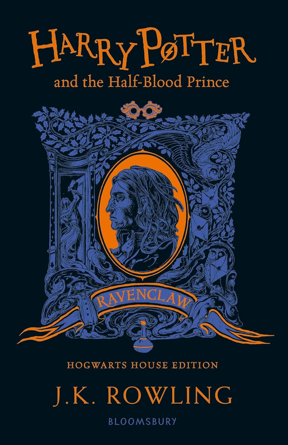 Harry Potter and the Half-Blood Prince - Ravenclaw Edition by J. K. Rowling