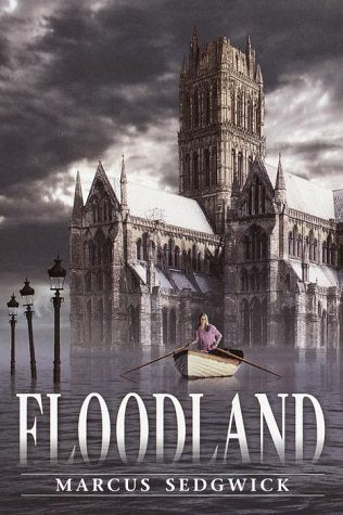 Floodland by Marcus Sedgwick