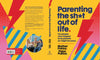 Parenting The Sh*t Out Of Life by Mother Pukka & Father Pukka